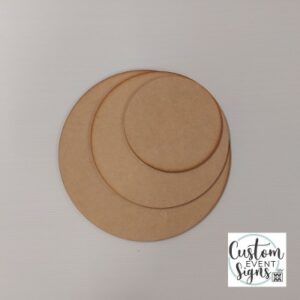 MDF Board Round various sizes - Custom Event Signs