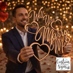 Proposal sign Will you marry me?