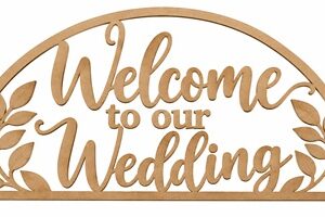 Welcome to Our Wedding MDF sign on a decorated wedding arch